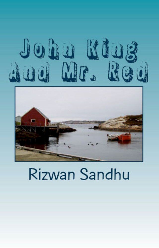  John King And Mr. Red(Kobo/電子書)