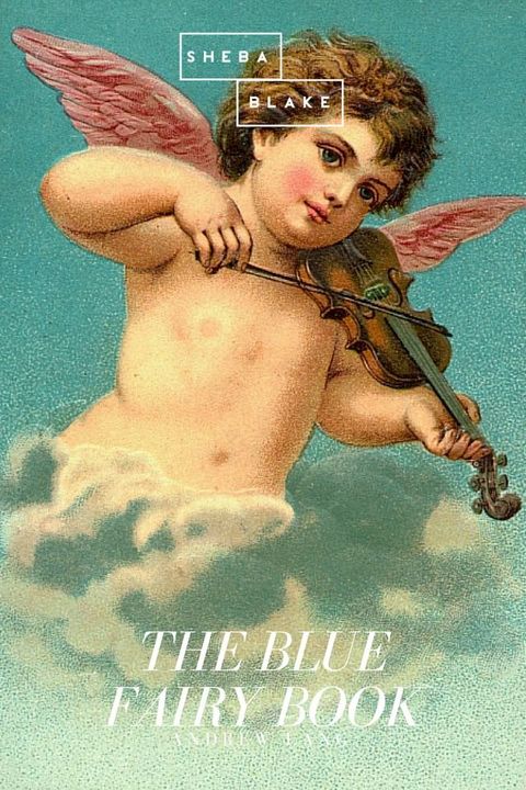 The Blue Fairy Book(Kobo/電子書)