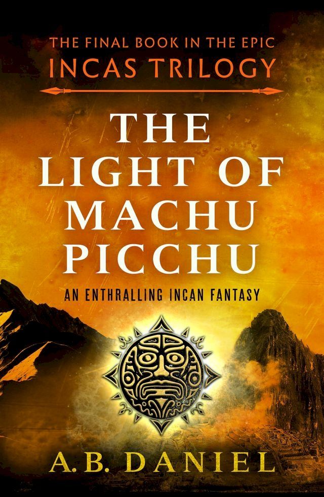  The Light of Machu Picchu(Kobo/電子書)