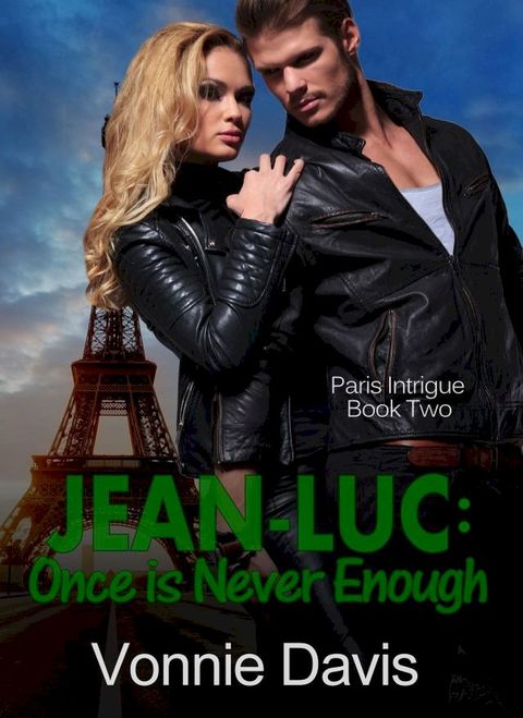 Jean-Luc: Once is Never Enough (Paris Intrigue 2)(Kobo/電子書)