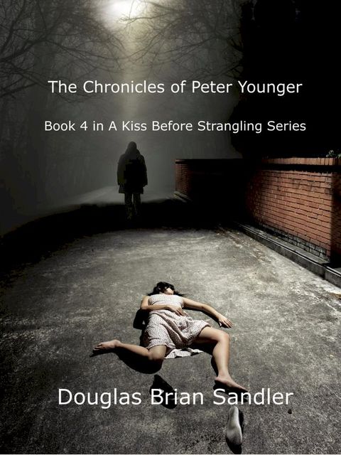 The Chronicles of Peter Younger(Kobo/電子書)