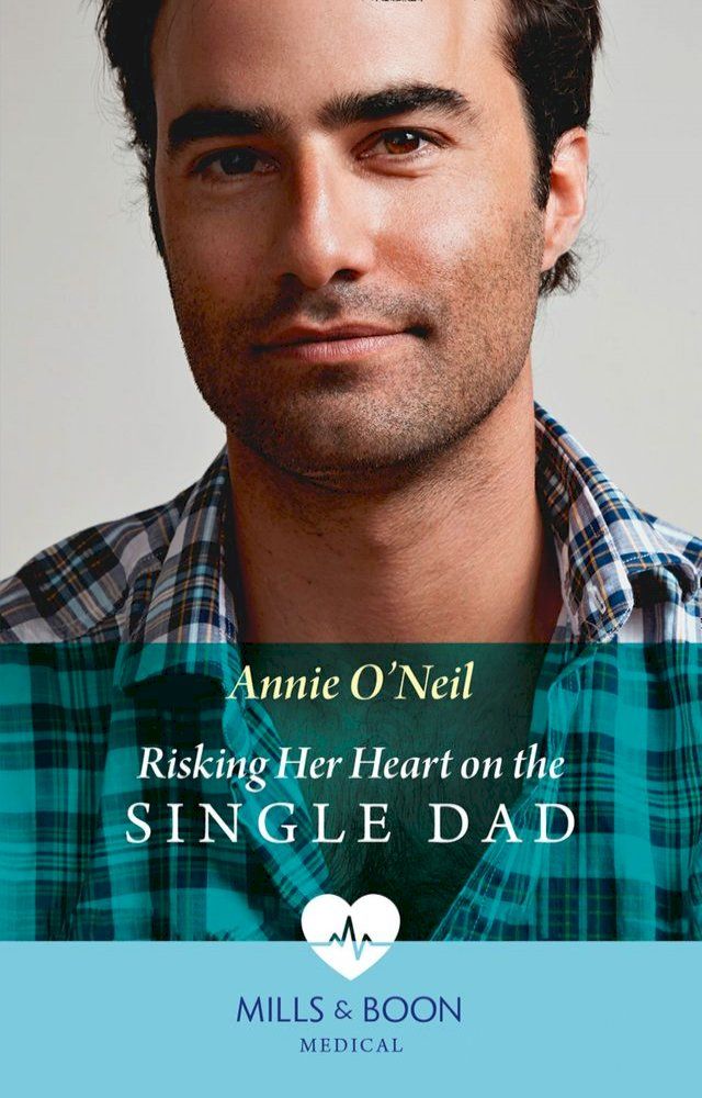  Risking Her Heart On The Single Dad (Mills & Boon Medical) (Miracles in the Making, Book 1)(Kobo/電子書)