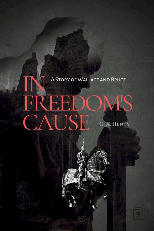  In Freedom's Cause(Kobo/電子書)