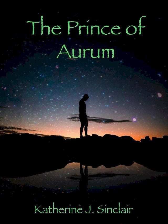  The Prince of Aurum(Kobo/電子書)