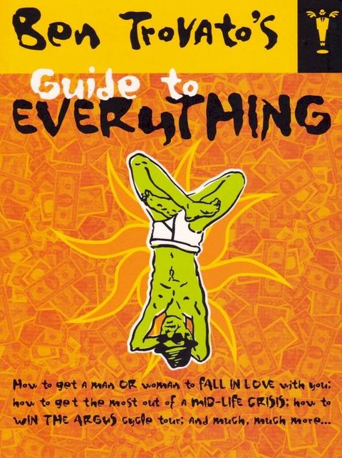 Ben Trovato's Guide to Everything(Kobo/電子書)