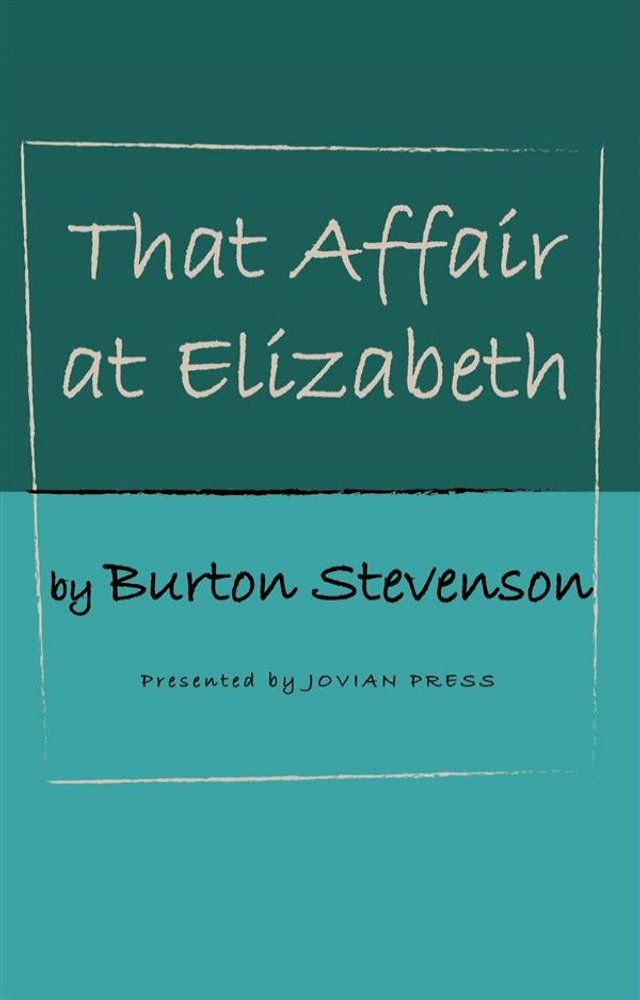  That Affair at Elizabeth(Kobo/電子書)