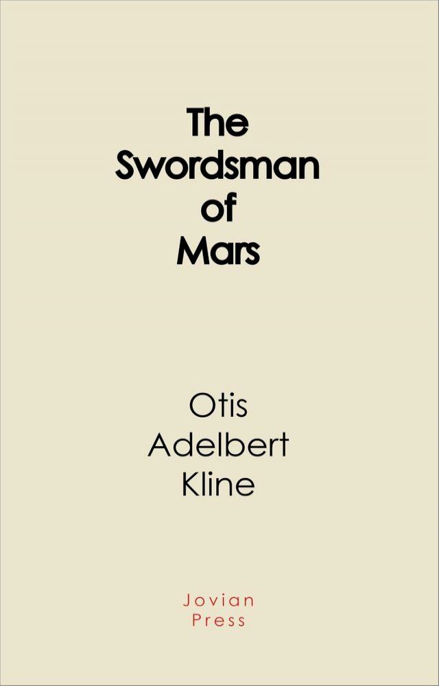  The Swordsman of Mars(Kobo/電子書)