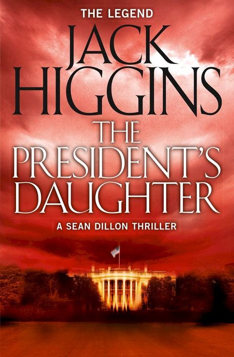 The President’s Daughter (Sean Dillon Series, Book 6)(Kobo/電子書)