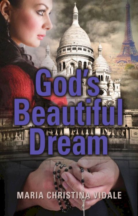 God's Beautiful Dream(Kobo/電子書)