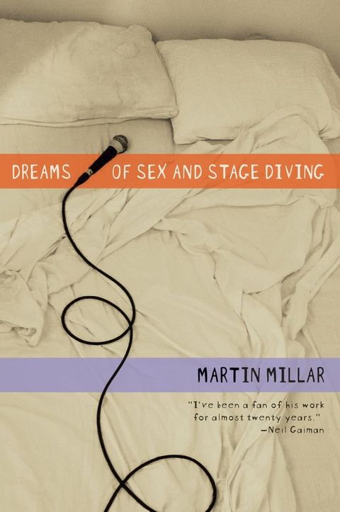 Dreams of Sex and Stage Diving(Kobo/電子書)