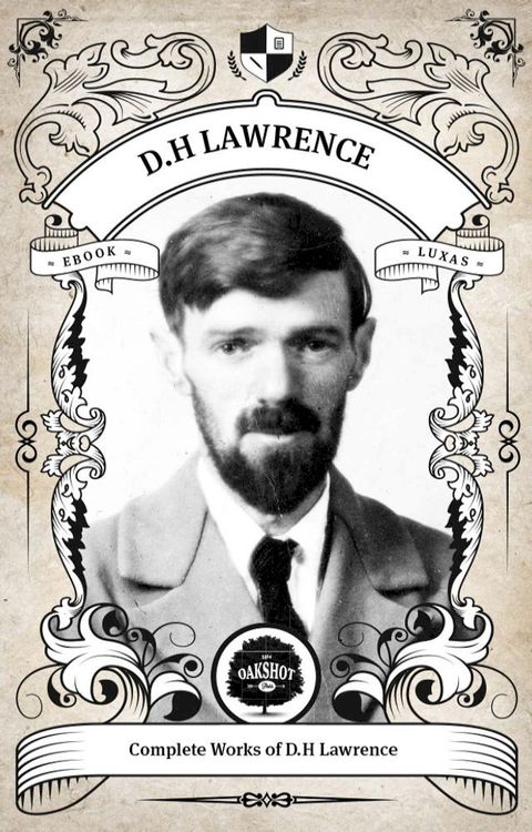 The Complete Works of D.H. Lawrence (Illustrated/Inline Footnotes)(Kobo/電子書)