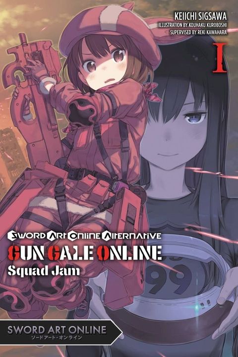 Sword Art Online Alternative Gun Gale Online, Vol. 1 (light novel)(Kobo/電子書)