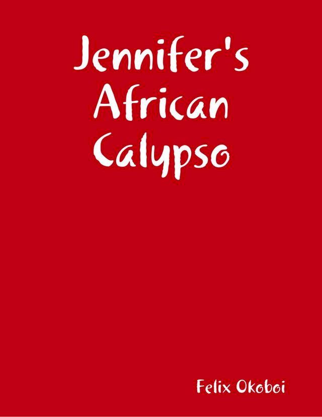  Jennifer's African Calypso(Kobo/電子書)