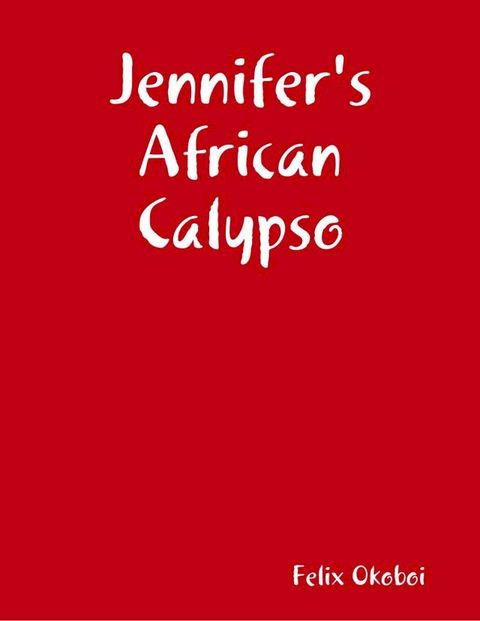 Jennifer's African Calypso(Kobo/電子書)