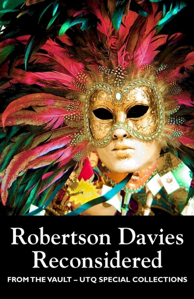  Robertson Davies Reconsidered (From the Vault: UTQ Special Collections)(Kobo/電子書)