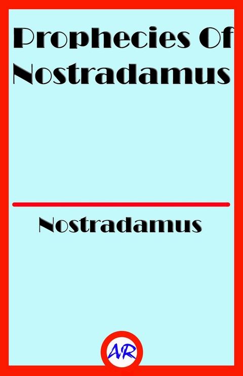 Prophecies Of Nostradamus(Kobo/電子書)