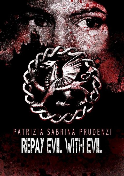 Repay Evil with Evil(Kobo/電子書)