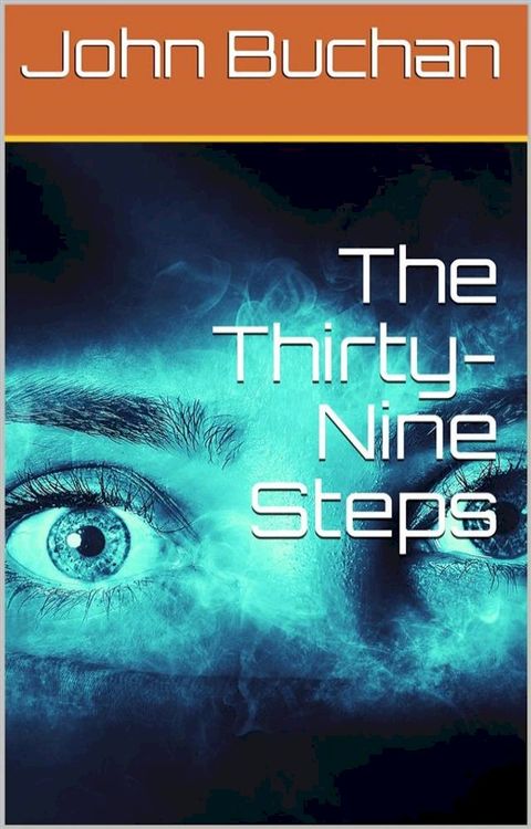 The Thirty-Nine Steps(Kobo/電子書)