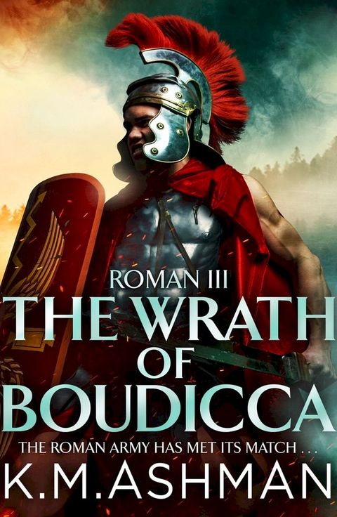 Roman III – The Wrath of Boudicca(Kobo/電子書)