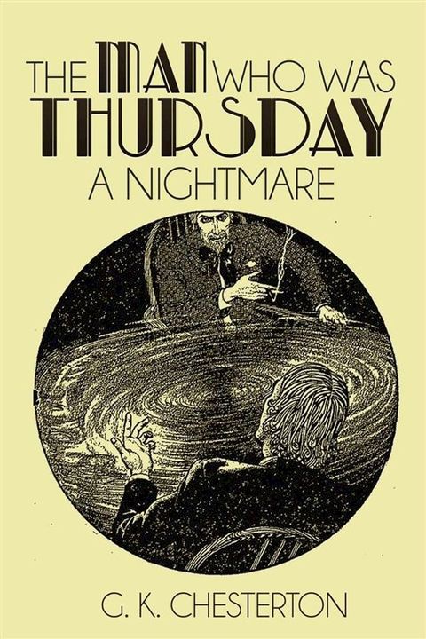 The Man Who Was Thursday(Kobo/電子書)