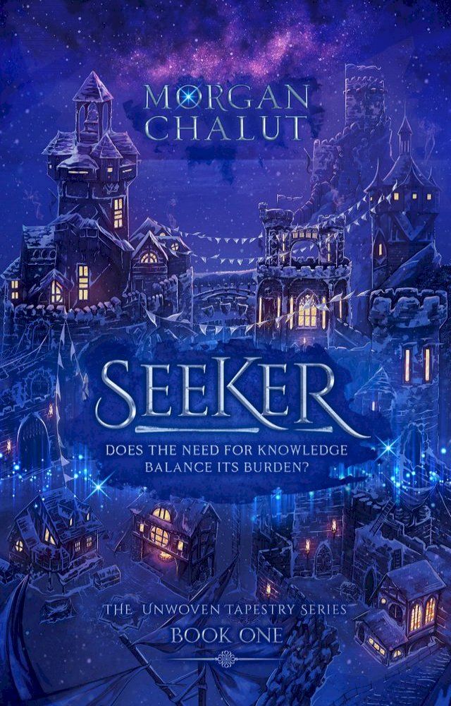  Seeker (The Unwoven Tapestry: Book One)(Kobo/電子書)