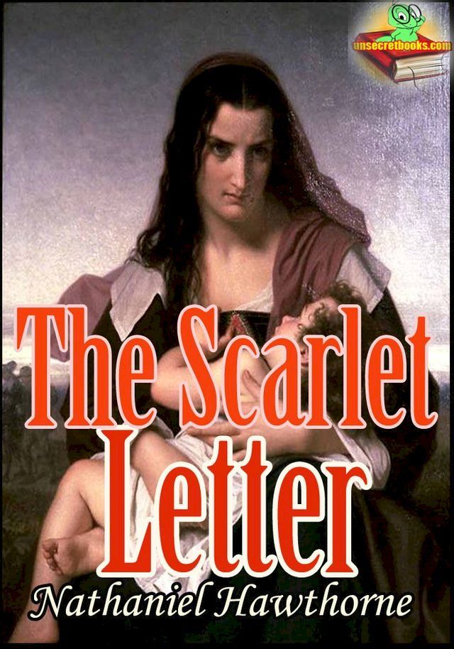  THE SCARLET LETTER : Historical Romantic Novel(Kobo/電子書)