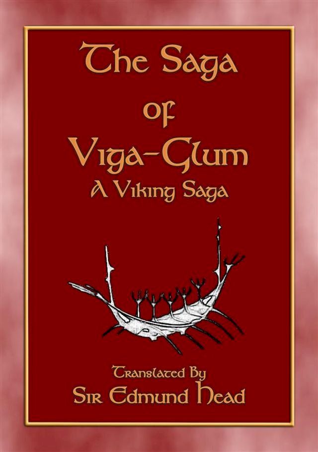  THE SAGA OF VIGA GLUM - A Viking Saga(Kobo/電子書)