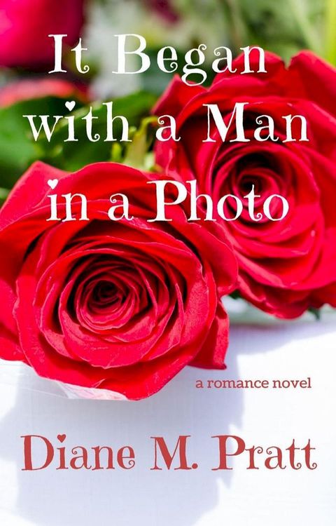 It Began with a Man in a Photo(Kobo/電子書)