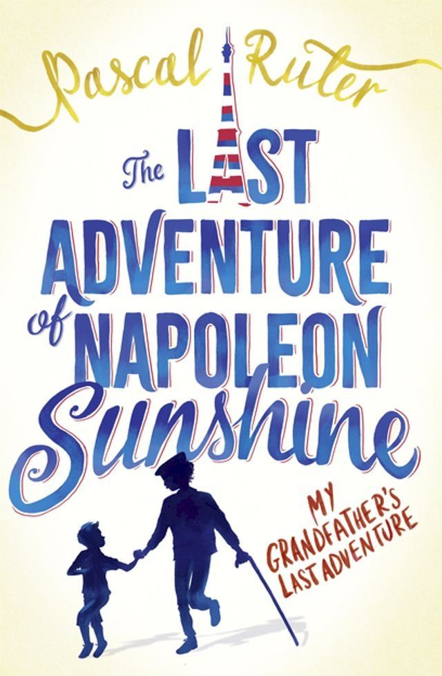  The Last Adventure of Napoleon Sunshine(Kobo/電子書)