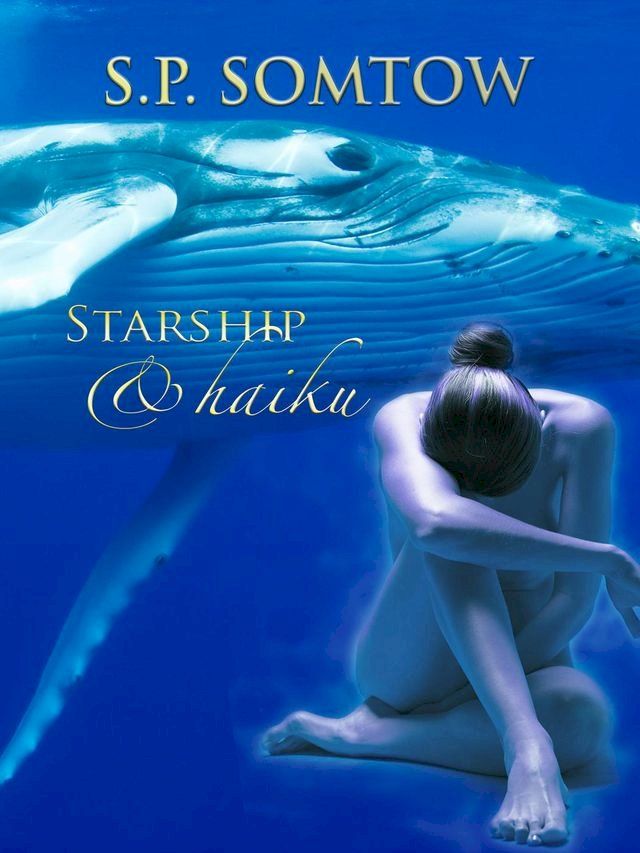  Starship & Haiku(Kobo/電子書)