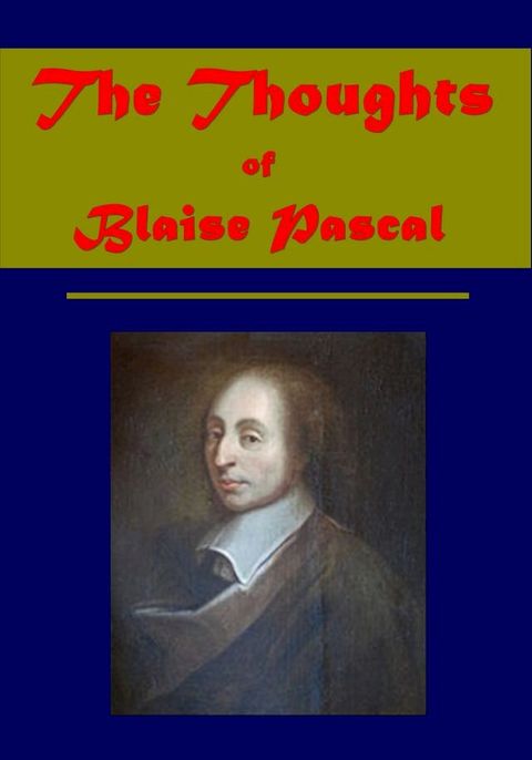 The Thoughts of Blaise Pascal(Kobo/電子書)