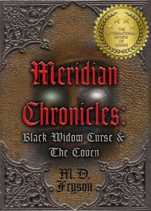 Meridian Chronicles: Black Widow Curse & the Coven(Kobo/電子書)