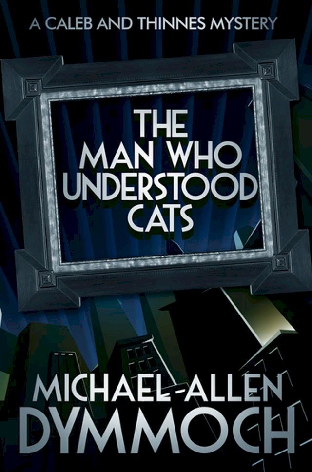  The Man Who Understood Cats(Kobo/電子書)