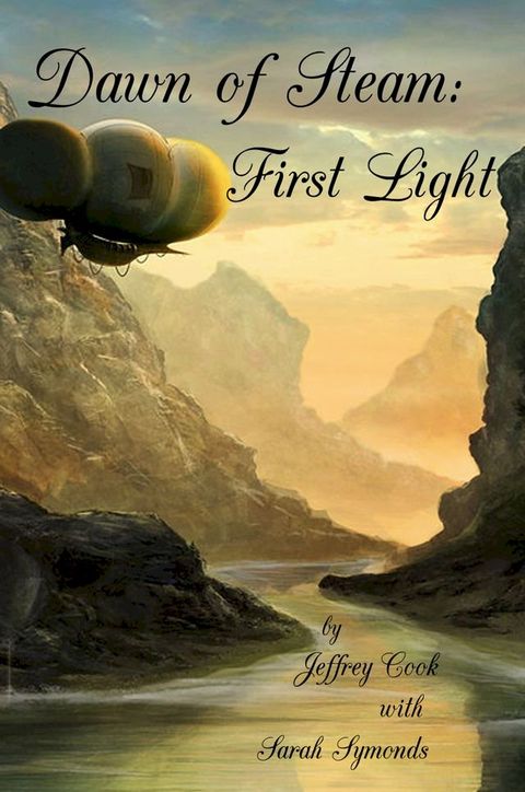 Dawn of Steam: First Light(Kobo/電子書)