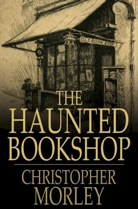 The Haunted Bookshop(Kobo/電子書)