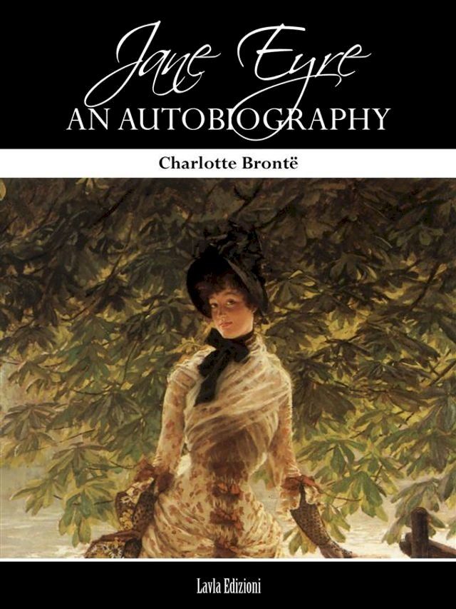  Jane Eyre: An Autobiography(Kobo/電子書)