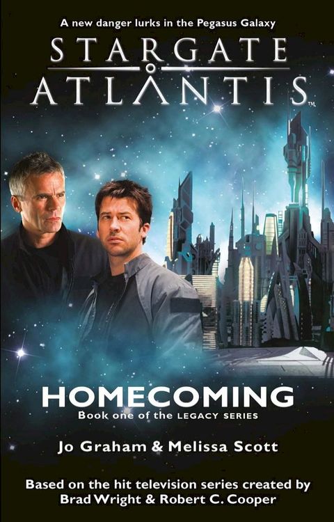 STARGATE ATLANTIS Homecoming (Legacy book 1)(Kobo/電子書)