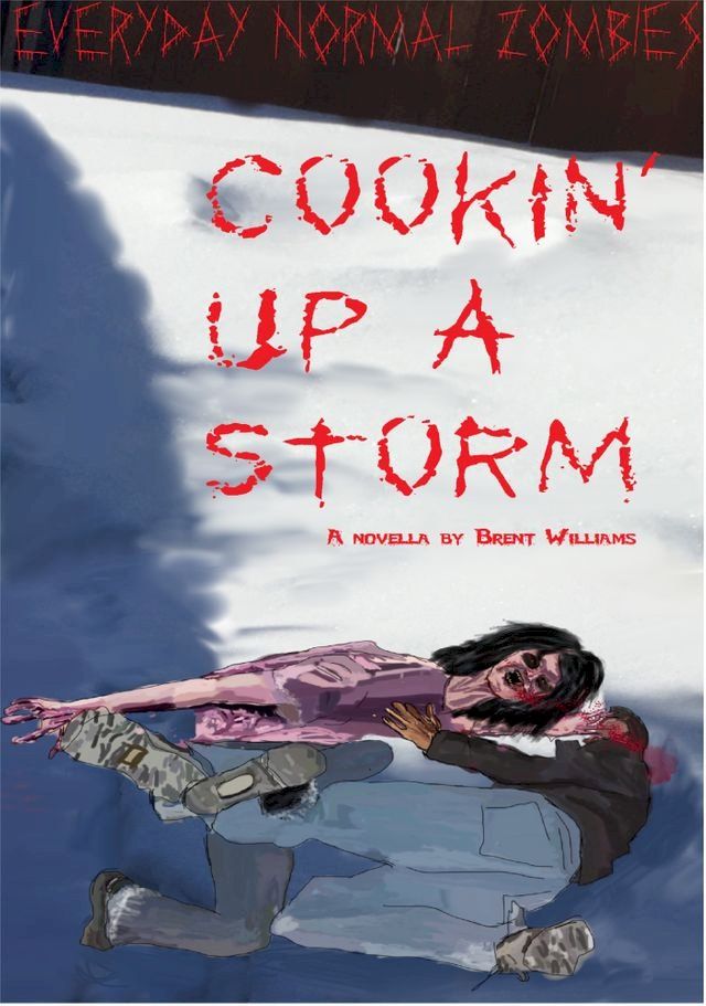  Everyday Normal Zombies: Cookin' Up a Storm(Kobo/電子書)