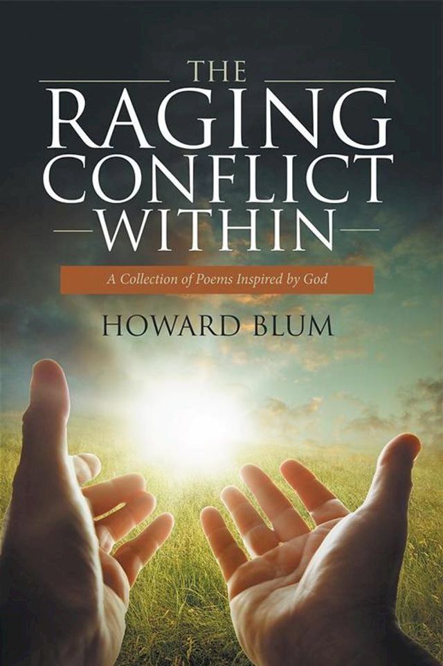  The Raging Conflict Within(Kobo/電子書)