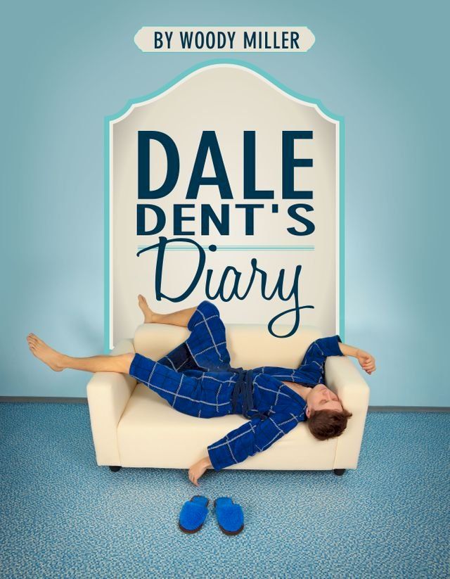  Dale Dent's Diary(Kobo/電子書)