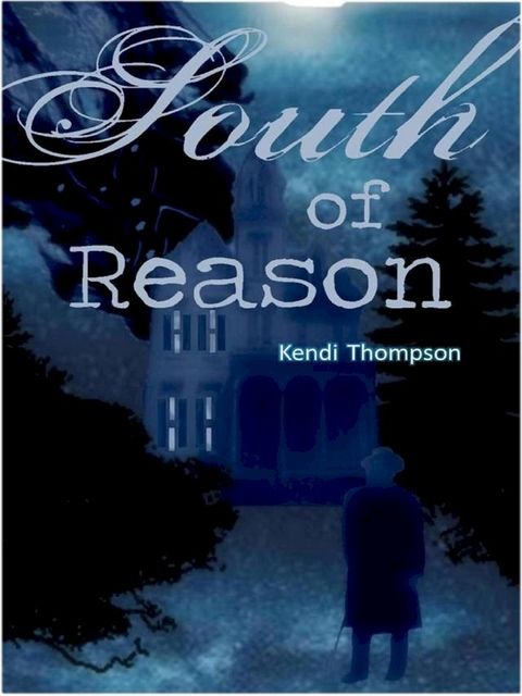 South of Reason(Kobo/電子書)