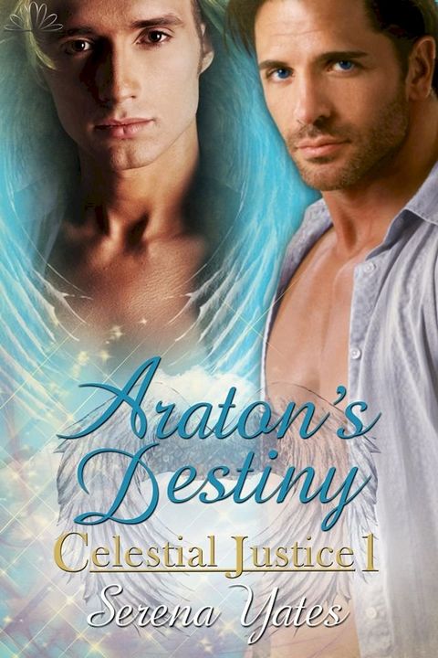 Araton's Destiny (Celestial Justice 1)(Kobo/電子書)