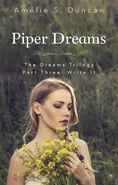 Piper Dreams Part Three: Write it(Kobo/電子書)