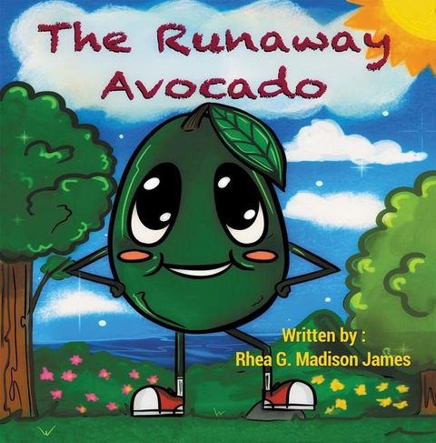 The Runaway Avocado(Kobo/電子書)