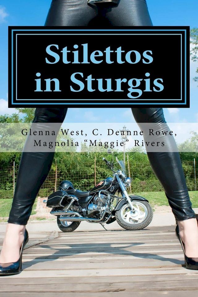  Stilettos in Sturgis(Kobo/電子書)