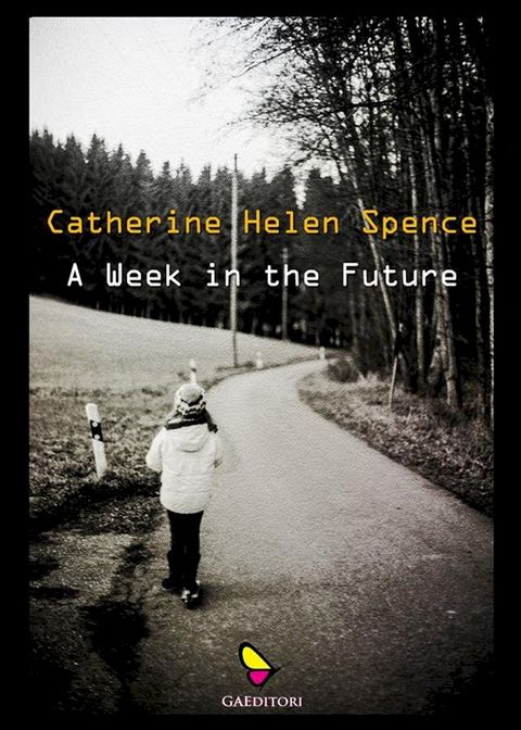 A Week in the Future(Kobo/電子書)