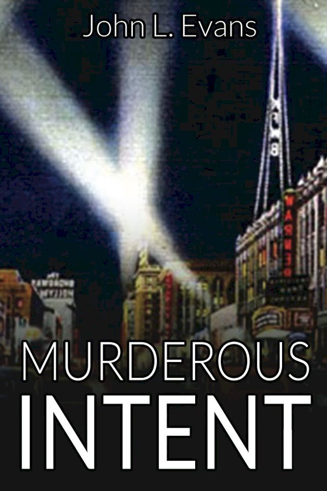  MURDEROUS INTENT(Kobo/電子書)