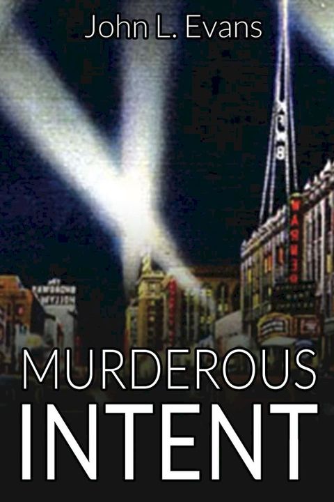 MURDEROUS INTENT(Kobo/電子書)