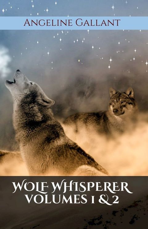 Wolf Whisperer 1, 2(Kobo/電子書)