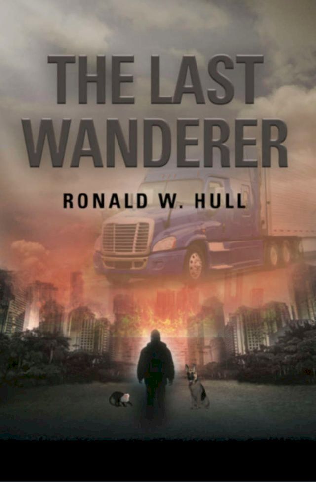  The Last Wanderer: Last Man on Earth(Kobo/電子書)